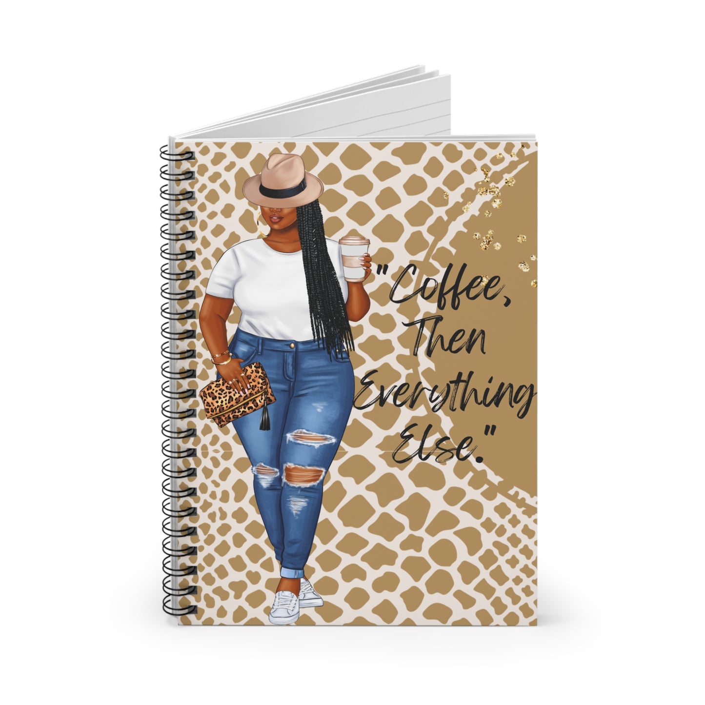 Fashionable Spiral Notebook - "Coffee, Then Everything Else"