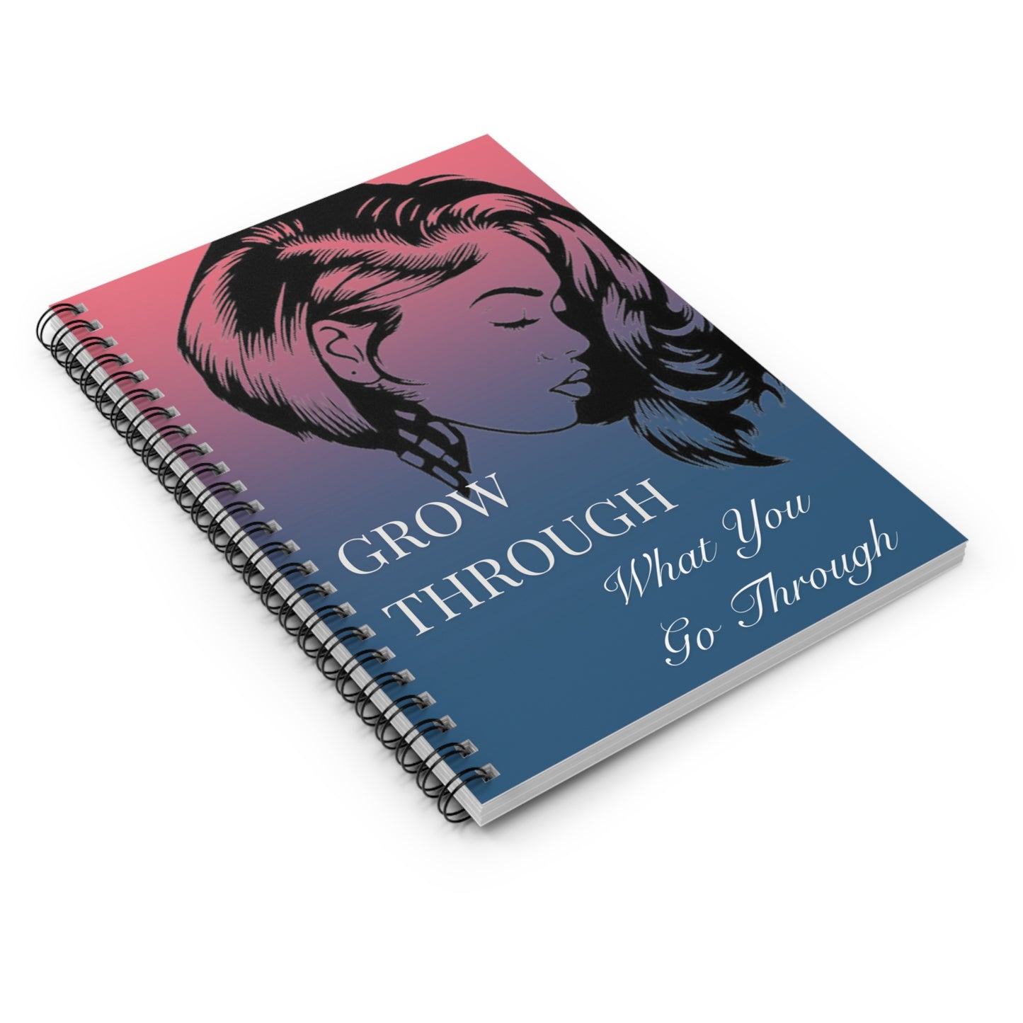 Inspirational Spiral Notebook - Grow Through What You Go Through