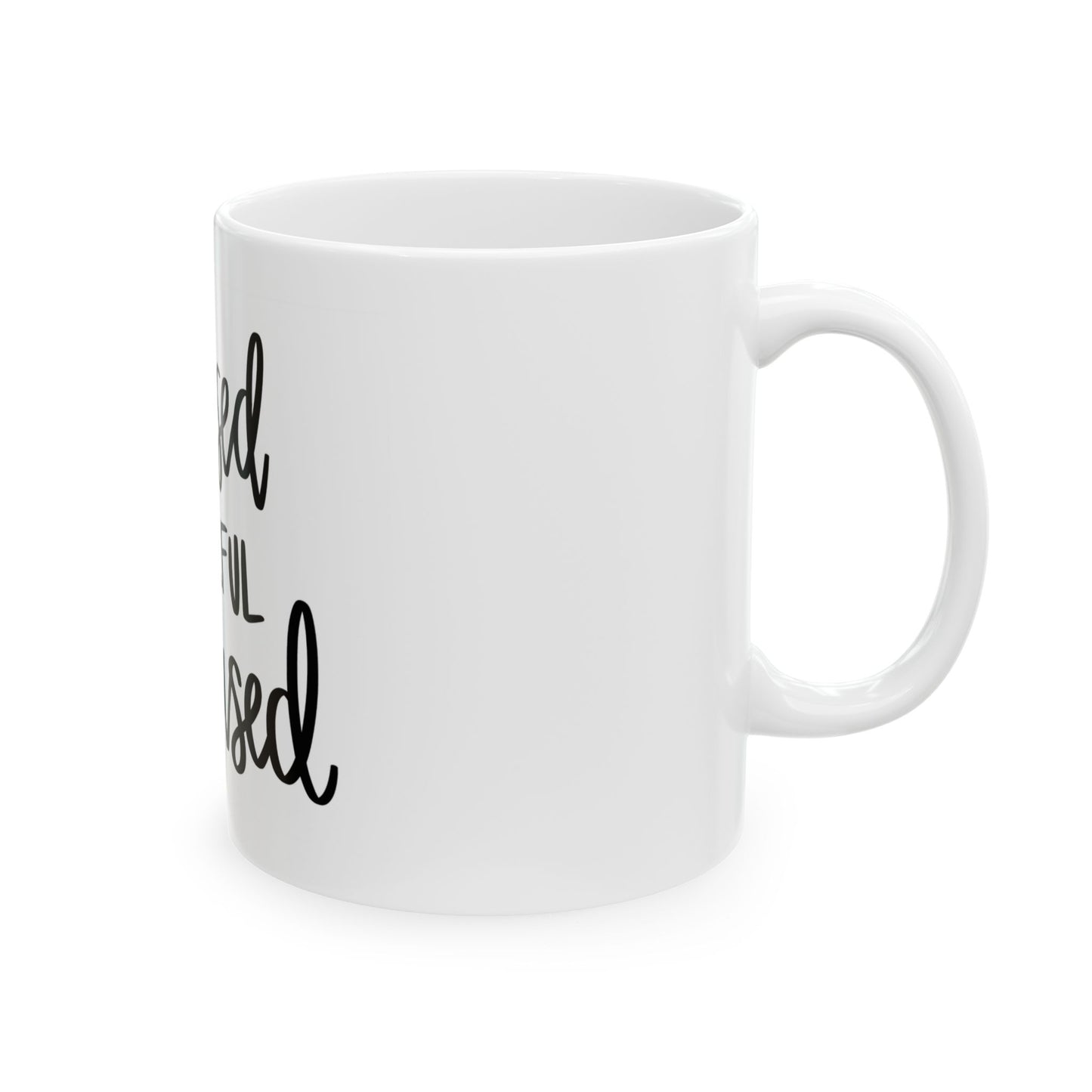 Inspirational Ceramic Mug - Blessed, Thankful, Focused - Perfect Gift for Friends and Family