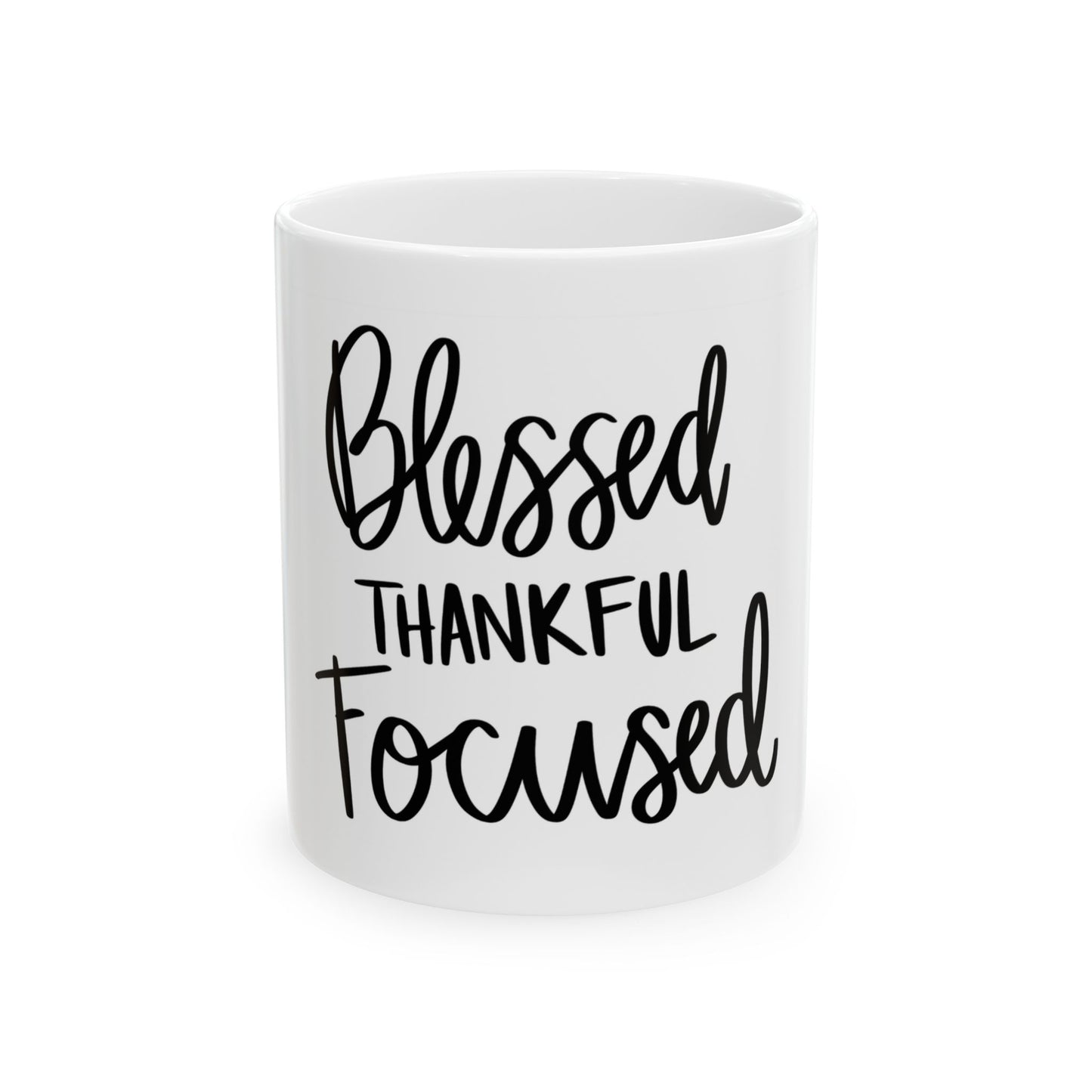 Inspirational Ceramic Mug - Blessed, Thankful, Focused - Perfect Gift for Friends and Family