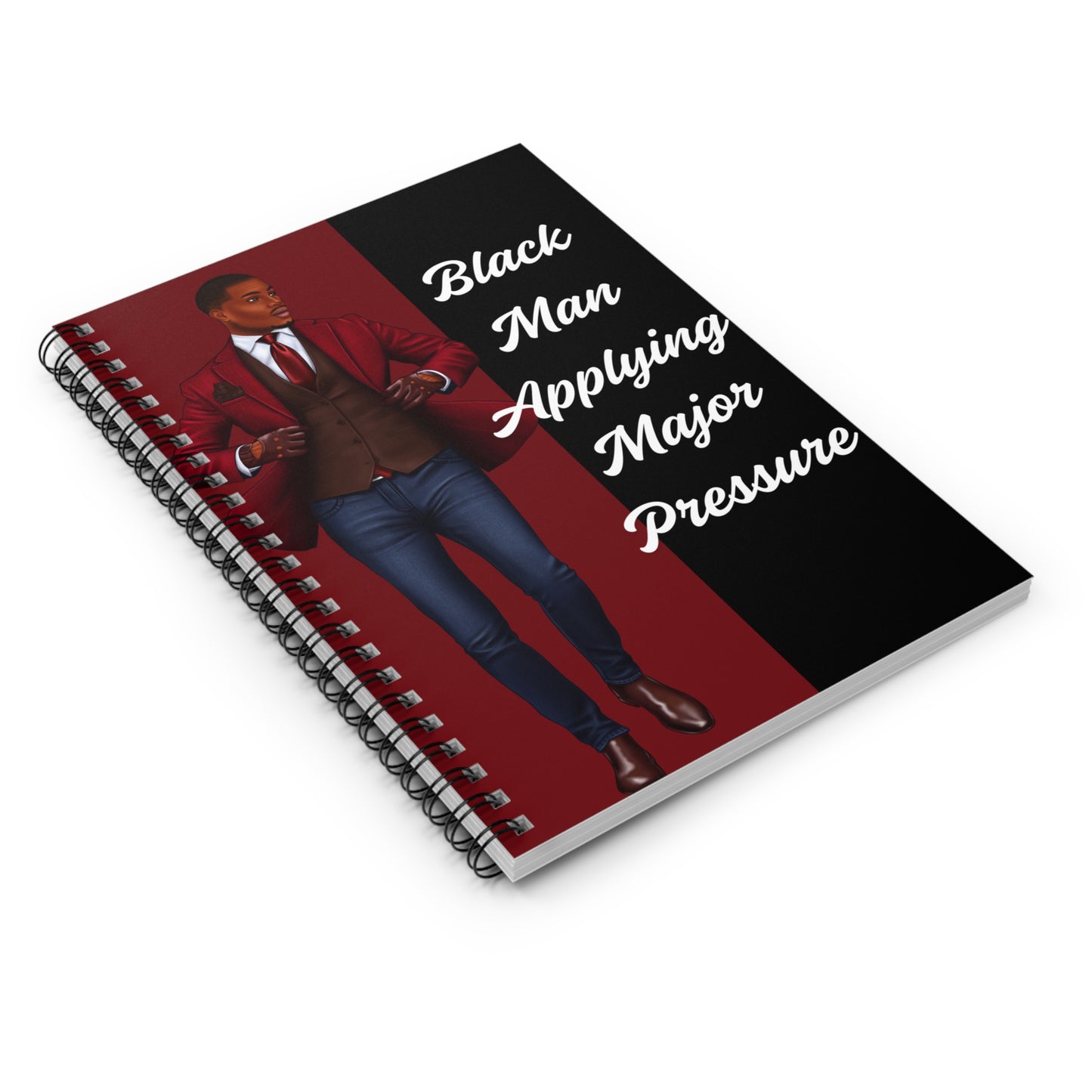 Motivational Spiral Notebook - Black Man Applying Major Pressure