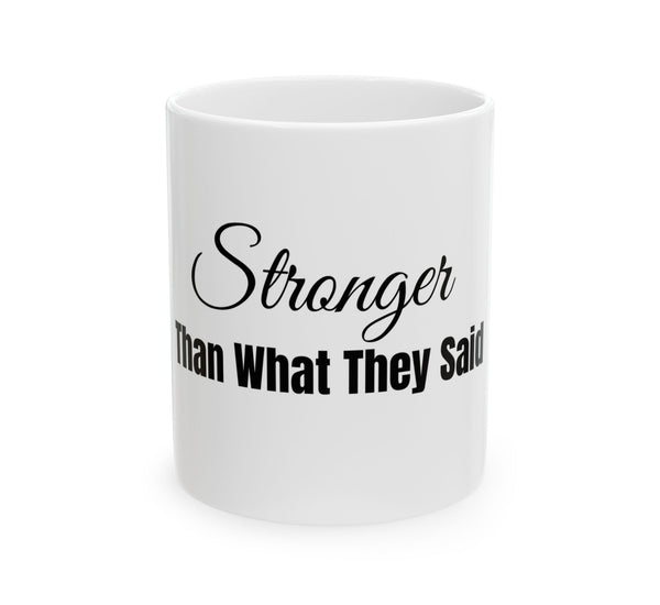 STRONGER COFFEE MUG