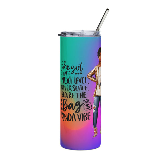 Inspirational 20oz Stainless Steel Tumbler - 'Secure the Bag Kinda Vibe'