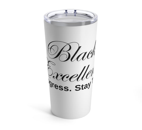 BLACK EXCELLENCE 20OZ TUMBLER