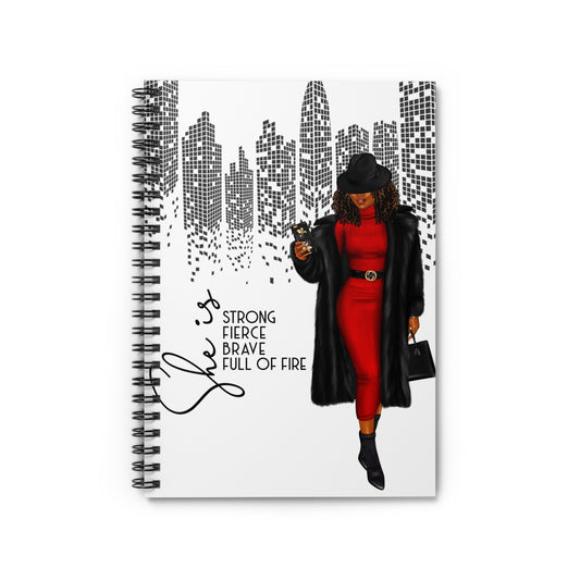 Empowerment Spiral Notebook - "Strong, Fierce, Brave, Full of Fire"