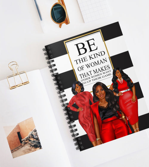 BE THE KIND OF WOMAN NOTEBOOK