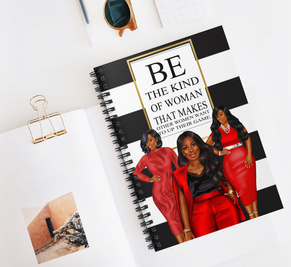 BE THE KIND OF WOMAN NOTEBOOK