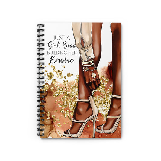 Empowered Girl Boss Spiral Notebook - Just A Girl Boss Building Her Empire