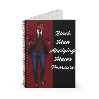 Motivational Spiral Notebook - Black Man Applying Major Pressure