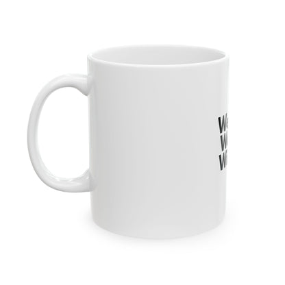 Wealthy, Woke & Winning Ceramic Mug - Inspiring Coffee Cup for Daily Motivation