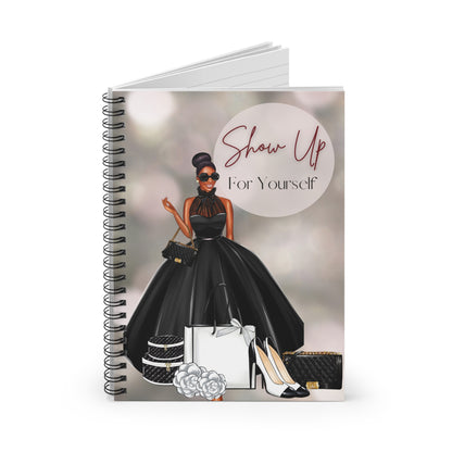 Chic Spiral Notebook - "Show Up For Yourself" - Elegant Fashion Design