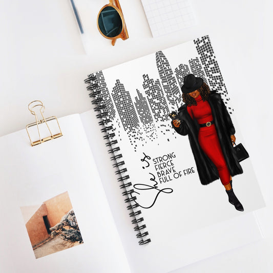 Empowerment Spiral Notebook - "Strong, Fierce, Brave, Full of Fire"