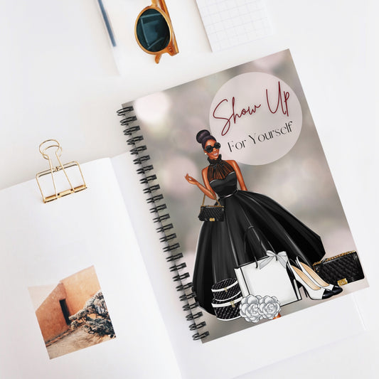 Chic Spiral Notebook - "Show Up For Yourself" - Elegant Fashion Design