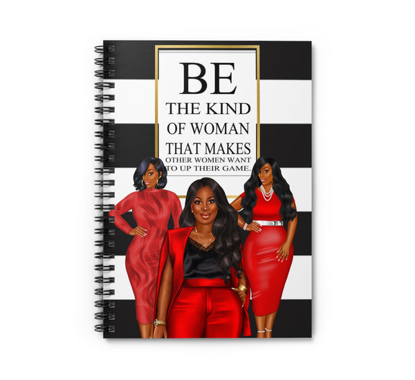 BE THE KIND OF WOMAN NOTEBOOK