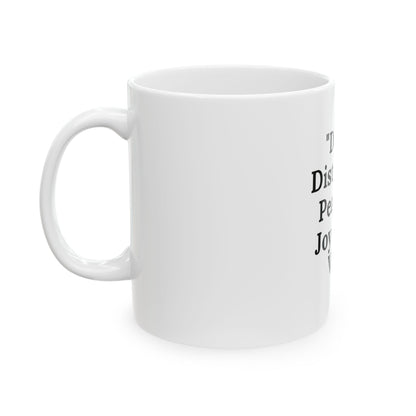Inspirational Ceramic Mug - 'Do Not Disturb My Peace, My Joy, or My Vibe'